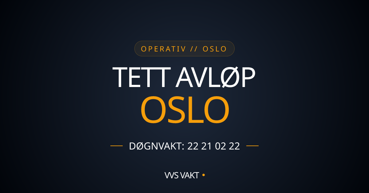 Tett avløp Oslo | Rask åpning av sluk og rør | VVS Vakt | VVS Vakt